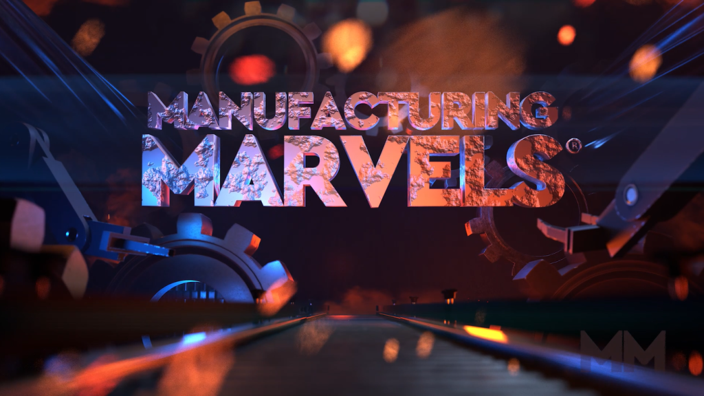 Manufacturing Marvels